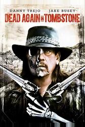 Мертвец из Тумстоуна 2 (2017)