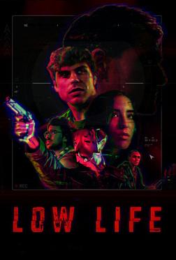 Low Life Low Life