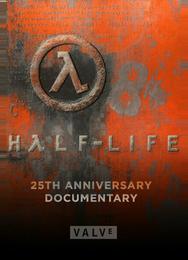Half-Life: Документальный фильм к 25-летию