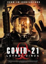COVID-21: Смертоносный вирус