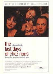 Последние дни Chez Nous