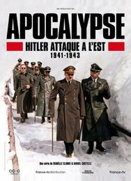 Апокалипсис: Гитлер атакует на востоке