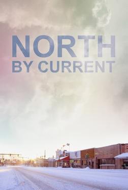 North by Current North by Current