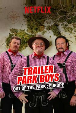 Парни из Трейлер Парка: Вне Парка Парни из Трейлер Парка: Вне Парка