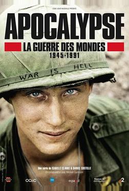 Апокалипсис: Война миров 1945-1991 Апокалипсис: Война миров 1945-1991