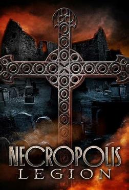 Некрополь: Легион