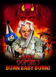 Малышка Упси 3: Гори, детка, гори