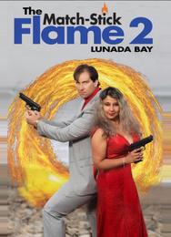 Пламя Спички 2: Залив Лунада