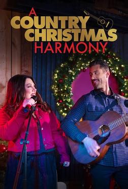 A Country Christmas Harmony A Country Christmas Harmony