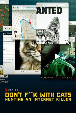 Не троньте котиков: Охота на интернет-убийцу Не троньте котиков: Охота на интернет-убийцу