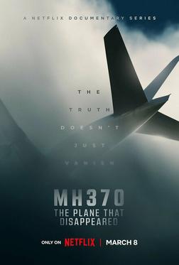 MH370: Самолёт, который исчез MH370: Самолёт, который исчез