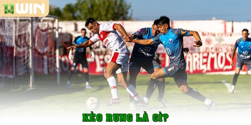 Kèo rung là gì?