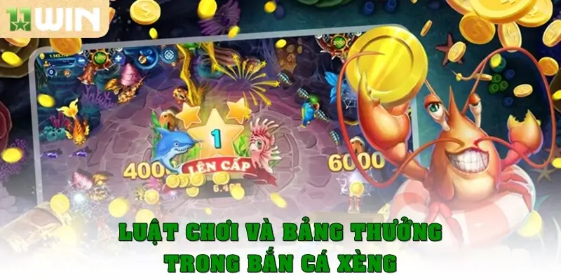 Luật chơi và bảng thưởng trong bắn cá xèng