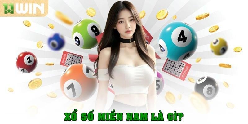 Xổ số miền Nam là gì?